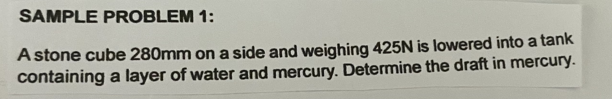 SAMPLE PROBLEM 1 : A stone cube 2 8 0 mm on a