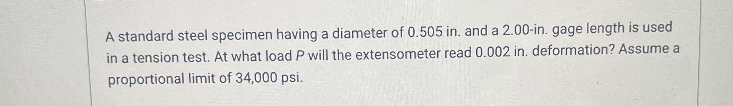 A standard steel specimen having a diameter of 0
