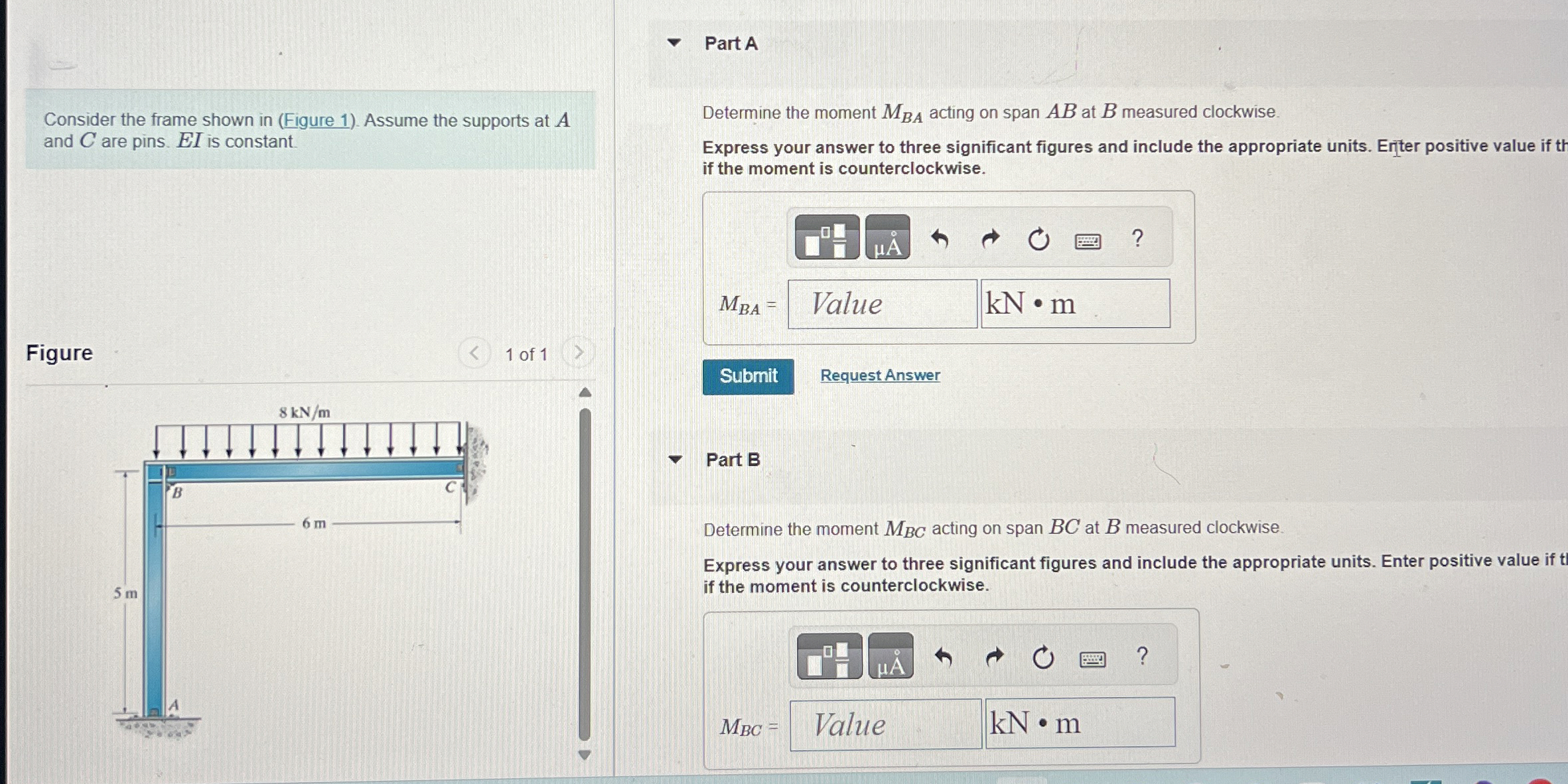 Consider the frame shown in ( Figure 1 ) . Assume