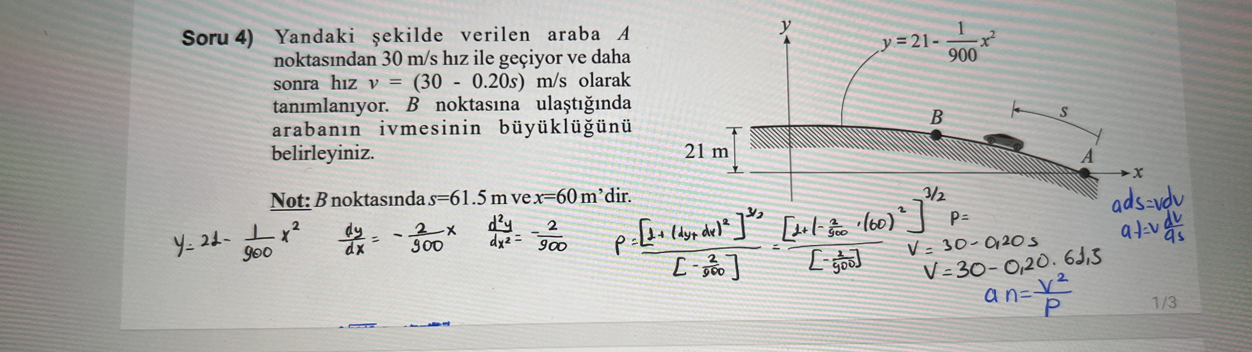 Soru 4 ) Yandaki ekilde verilen araba A noktas