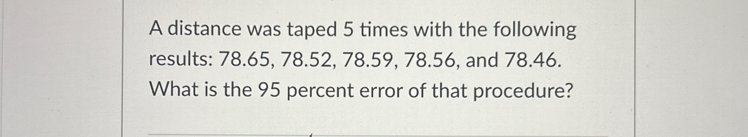 A distance was taped 5 times with the following