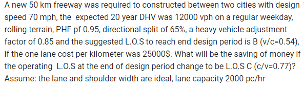 A new 5 0 km freeway was required to constructed