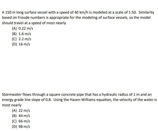 A 1 5 0 m long surface vessel with a speed of 4 0