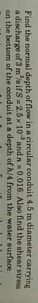 Find the normal depth of flow in a circular