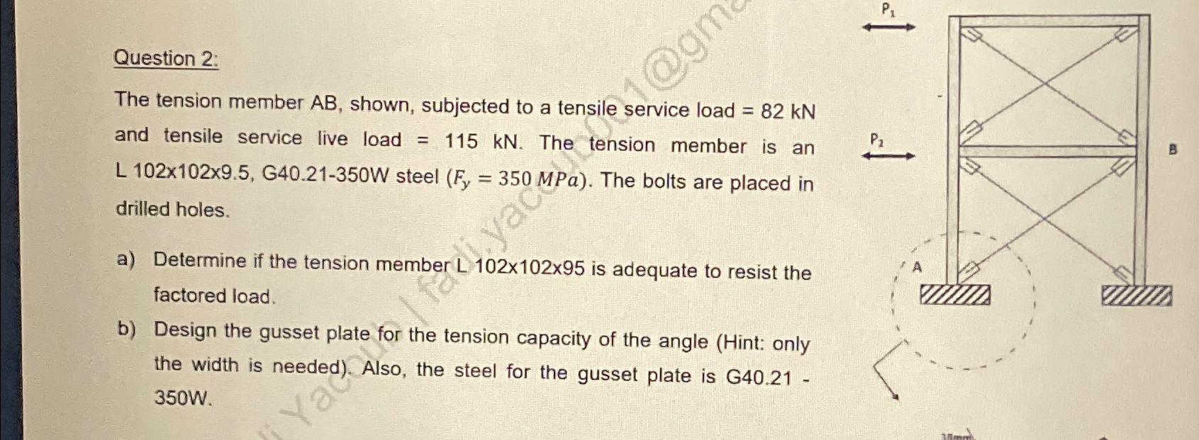 Question 2 : The tension member A B , shown,