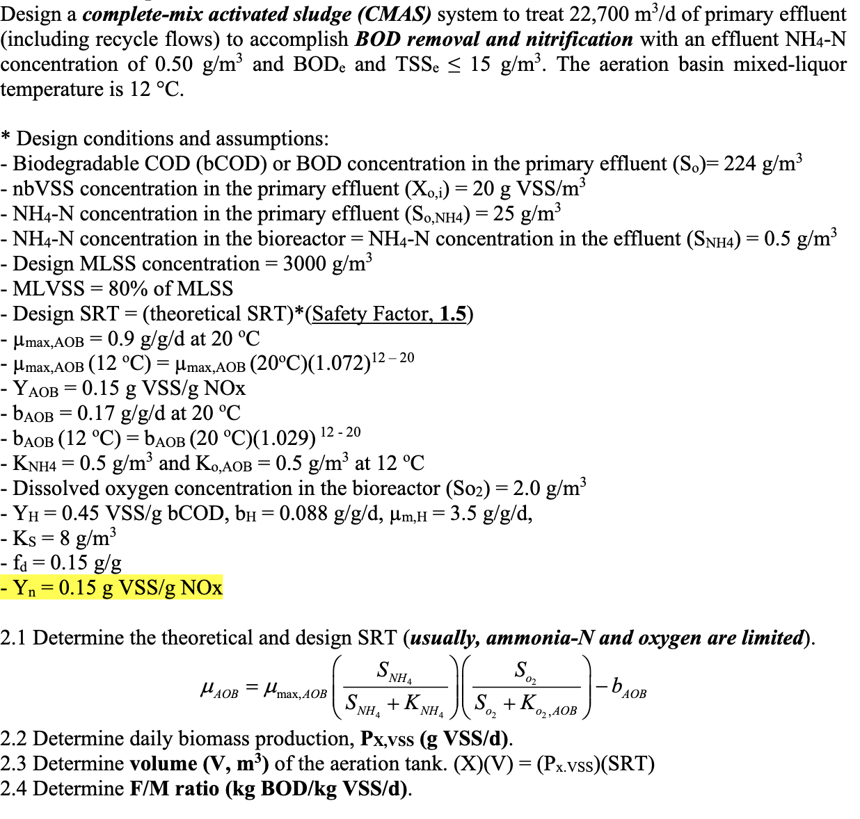 Design a complete - mix activated sludge ( CMAS )