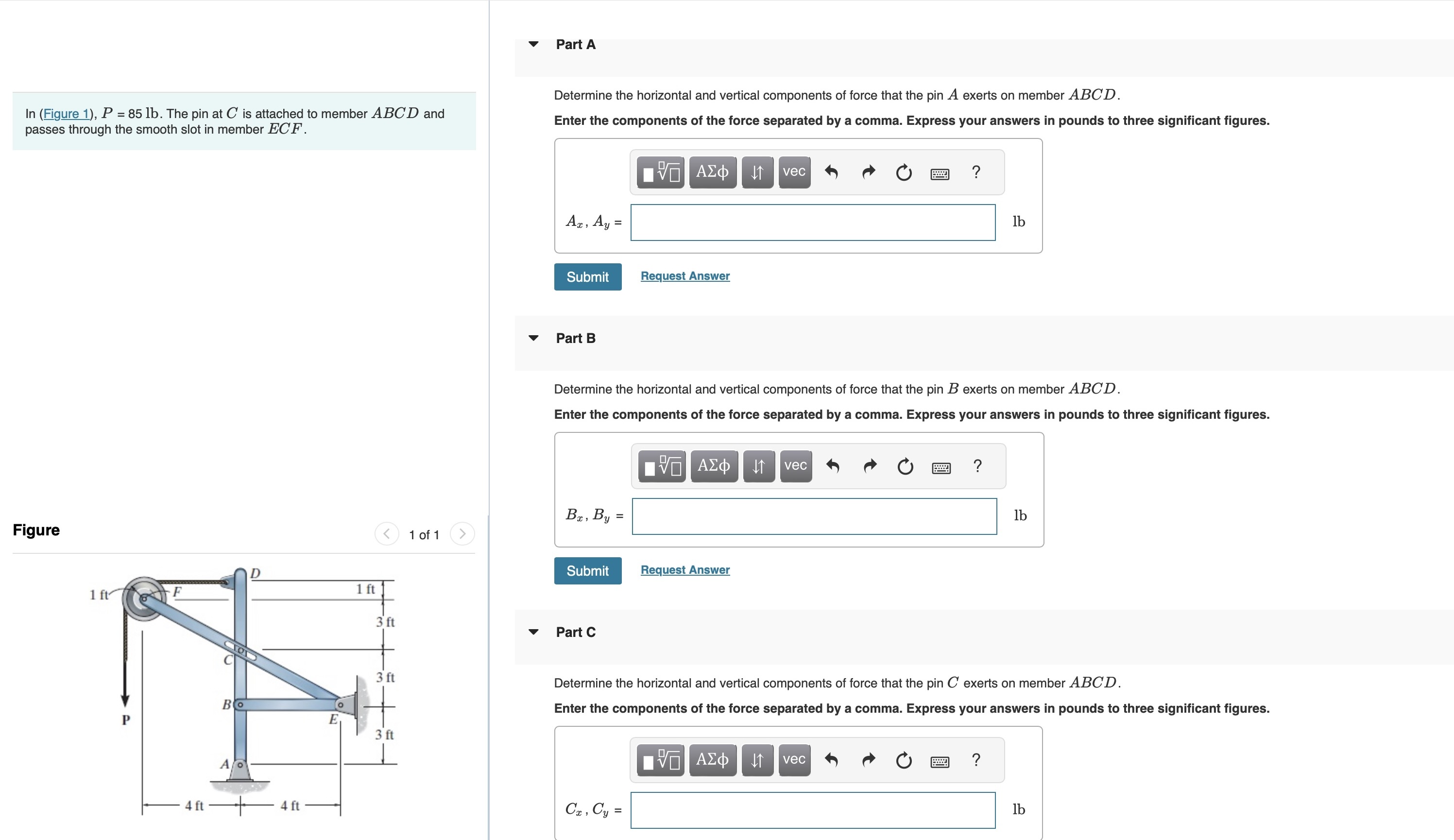 In ( Figure 1 ) , P = 8 5 l b . The pin at C is
