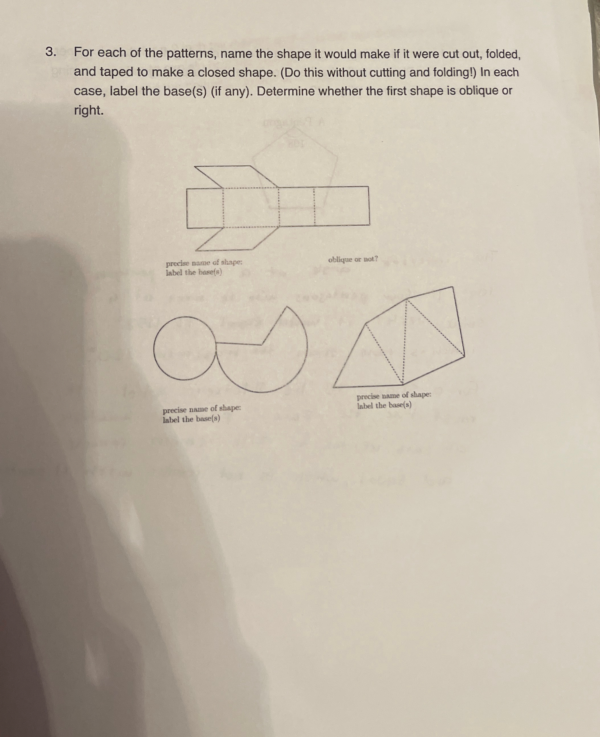 For each of the patterns, name the shape it would