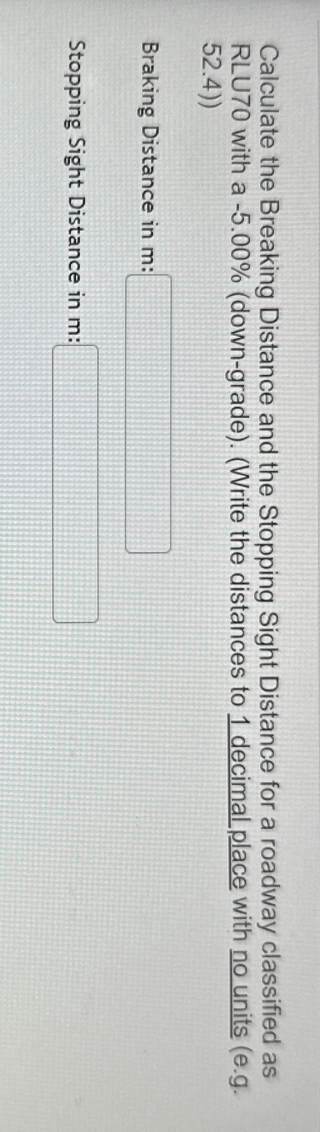 Calculate the Breaking Distance and the Stopping