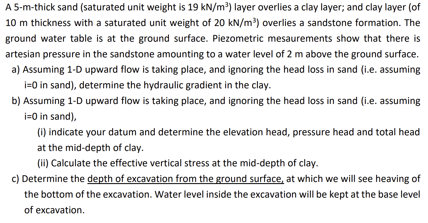 A 5 - m - thick sand ( saturated unit weight is 1