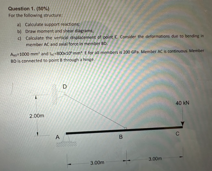 Question 1 . ( 5 0 % ) For the following