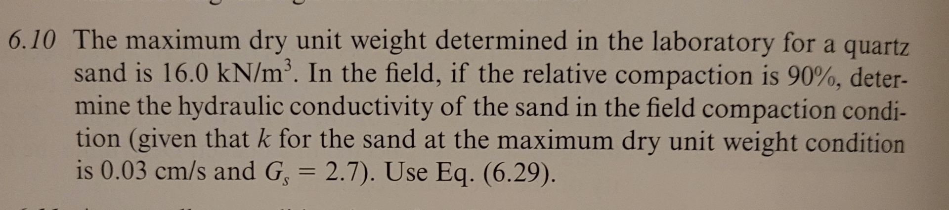 6 . 1 0 The maximum dry unit weight determined in