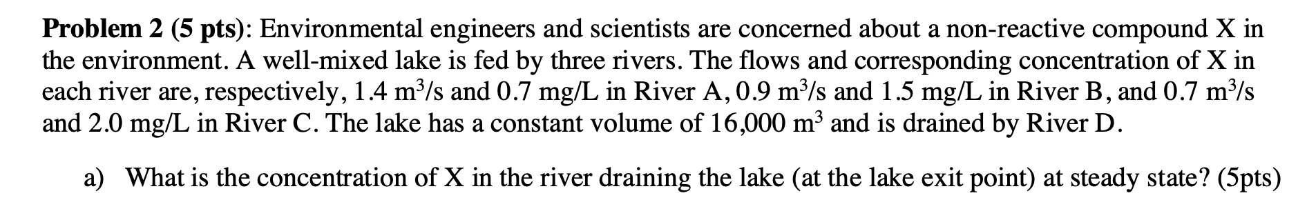 Problem 2 ( 5 pts ) : Environmental engineers and