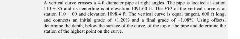 A vertical curve crosses a 4 - f t diameter pipe