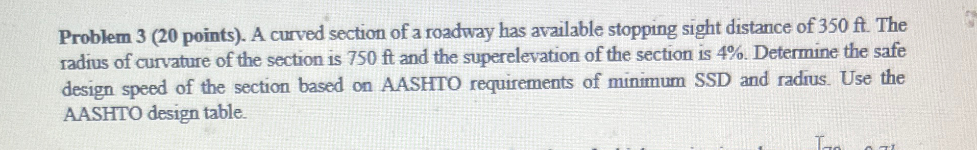 Problem 3 ( 2 0 points ) . A curved section of a