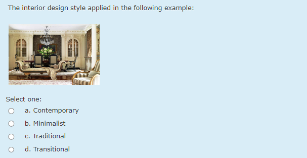 The interior design style applied in the