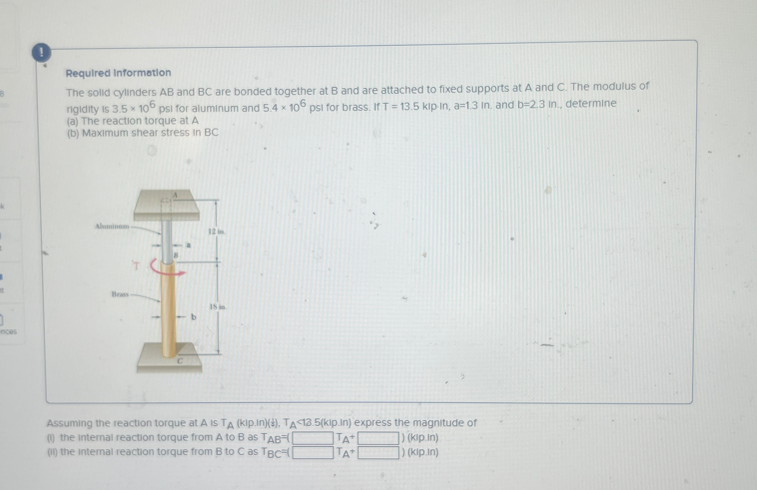 ! Required Information The solid cylinders A B