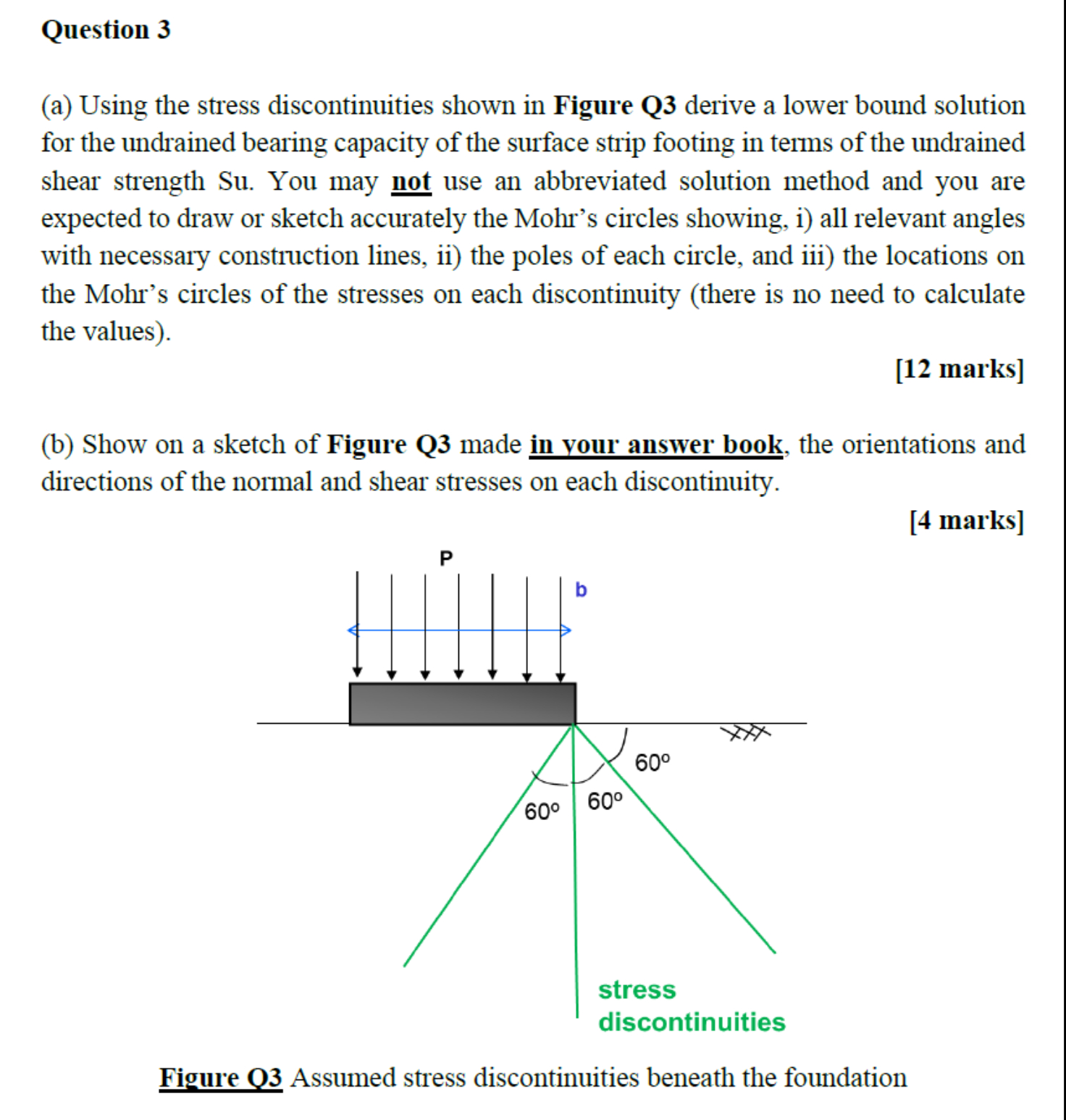 Question 3 ( a ) Using the stress discontinuities