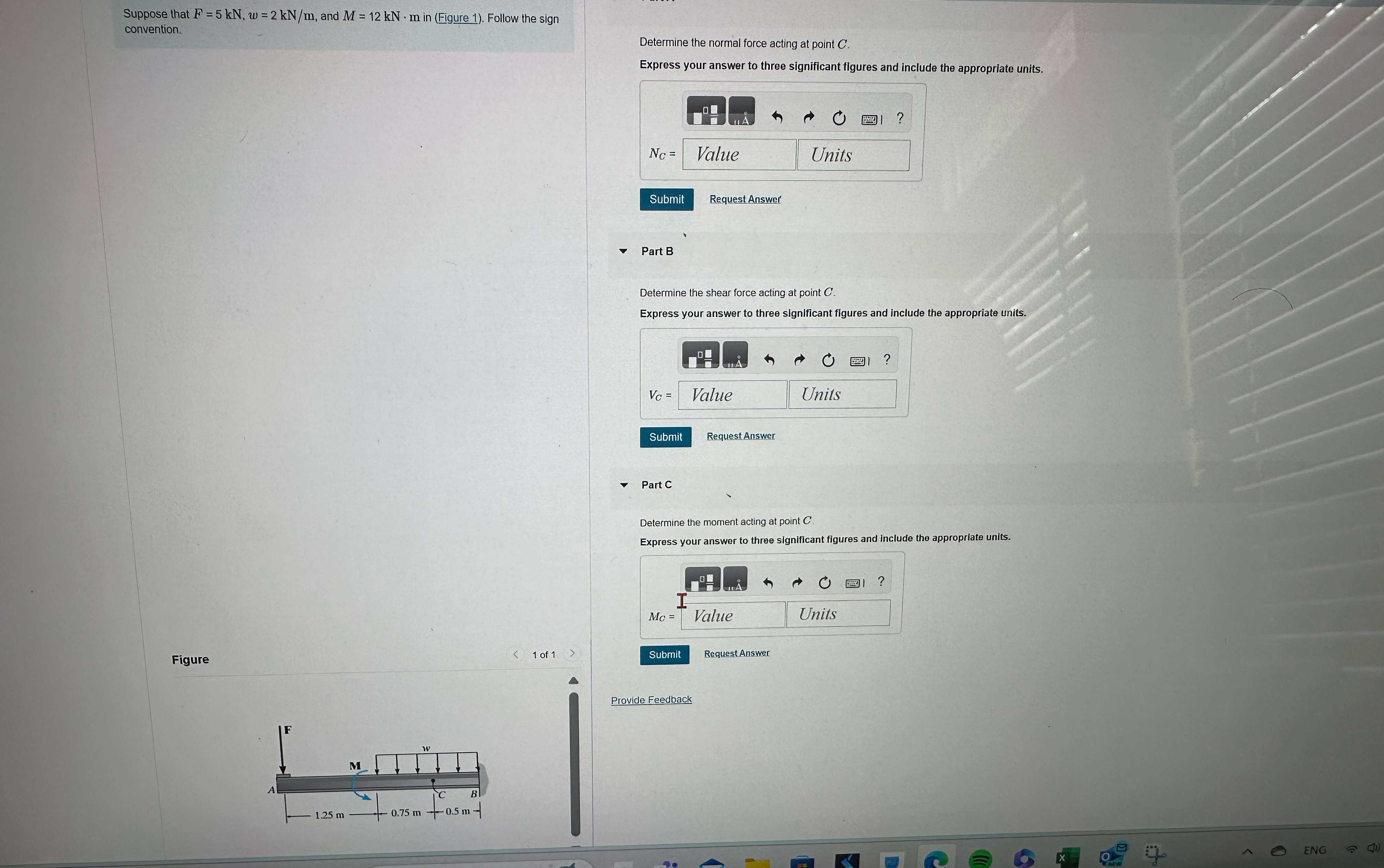 Suppose that F = 5 k N , w = 2 k N m , and M = 1