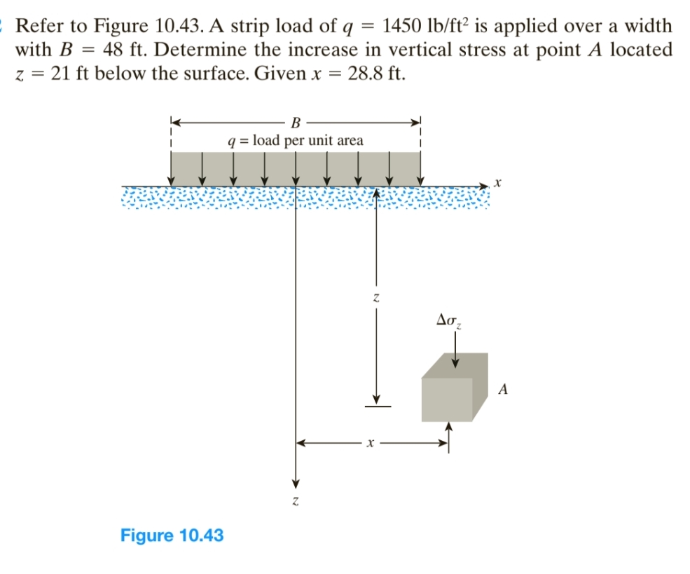 Refer to Figure 1 0 . 4 3 . A strip load of q = 1