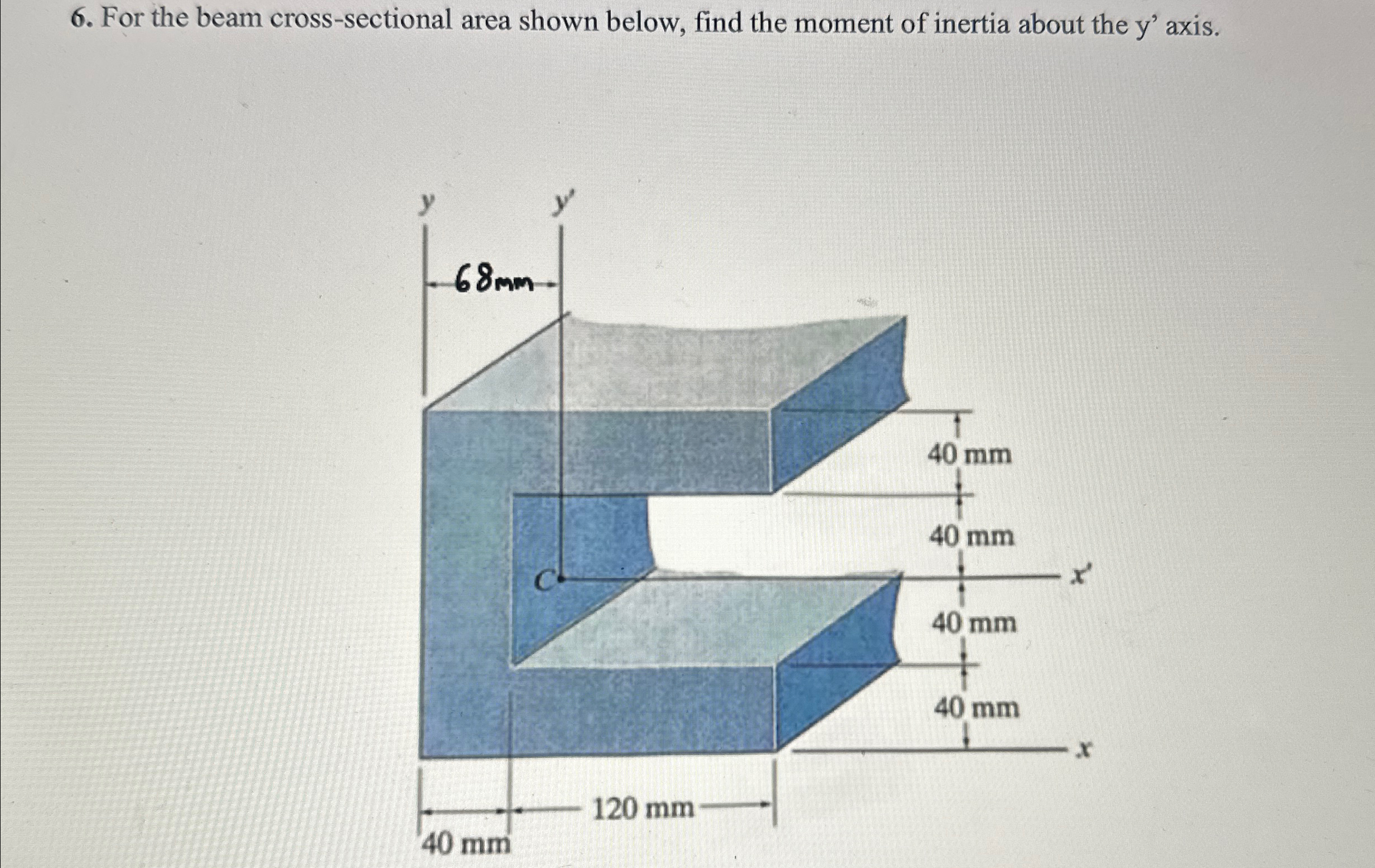For the beam cross - sectional area shown below,