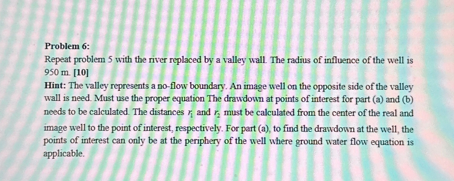Problem 6 : Repeat problem 5 with the river