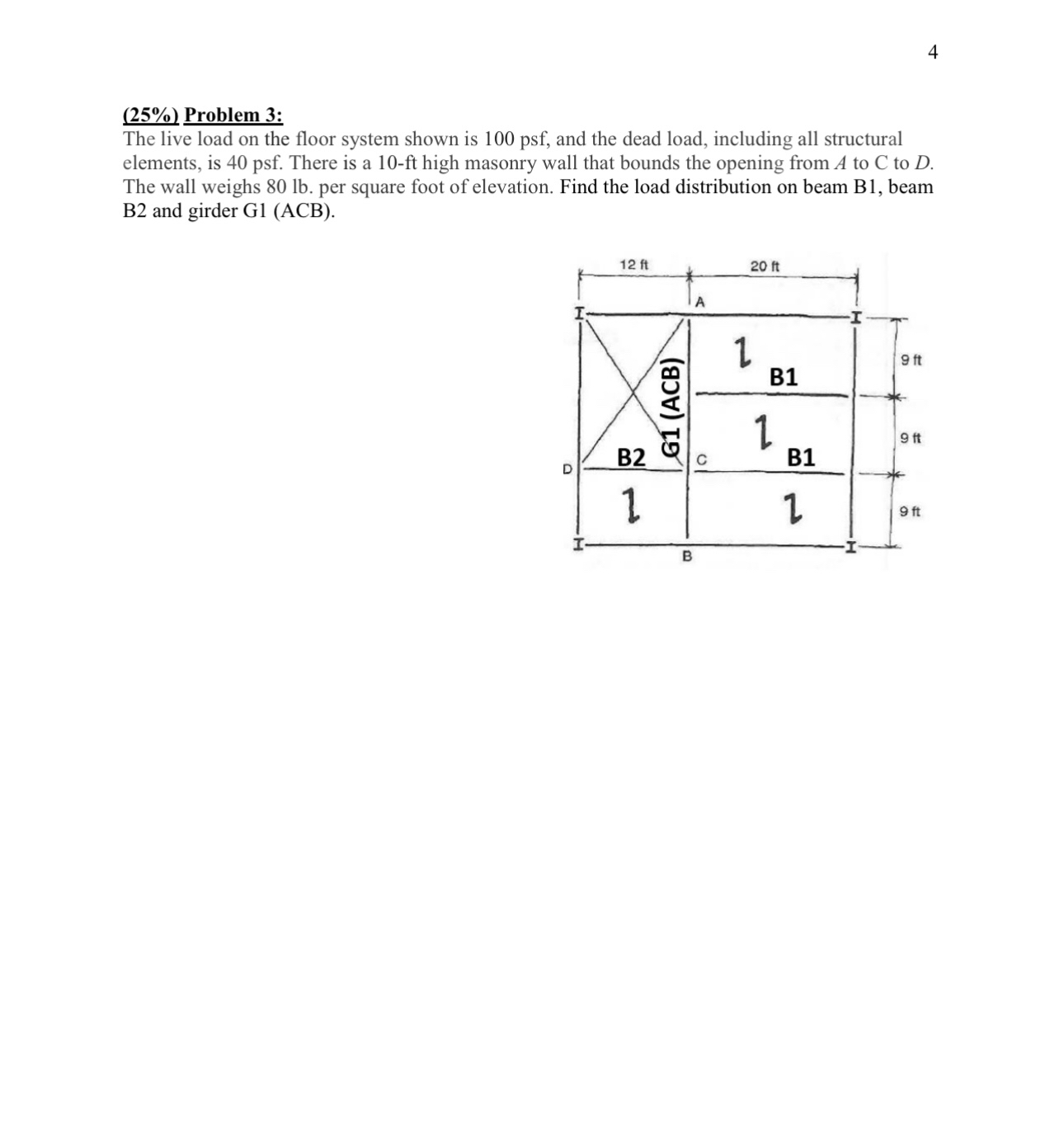 ( 2 5 % ) Problem 3 : The live load on the floor