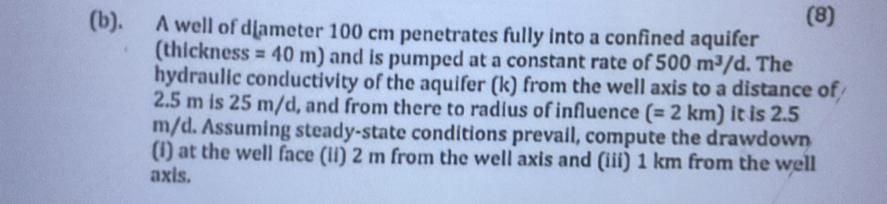 ( b ) . A well of dameter 1 0 0 c m penetrates