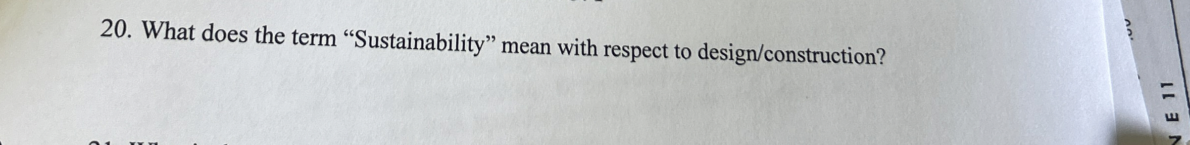 What does the term "Sustainability" mean with