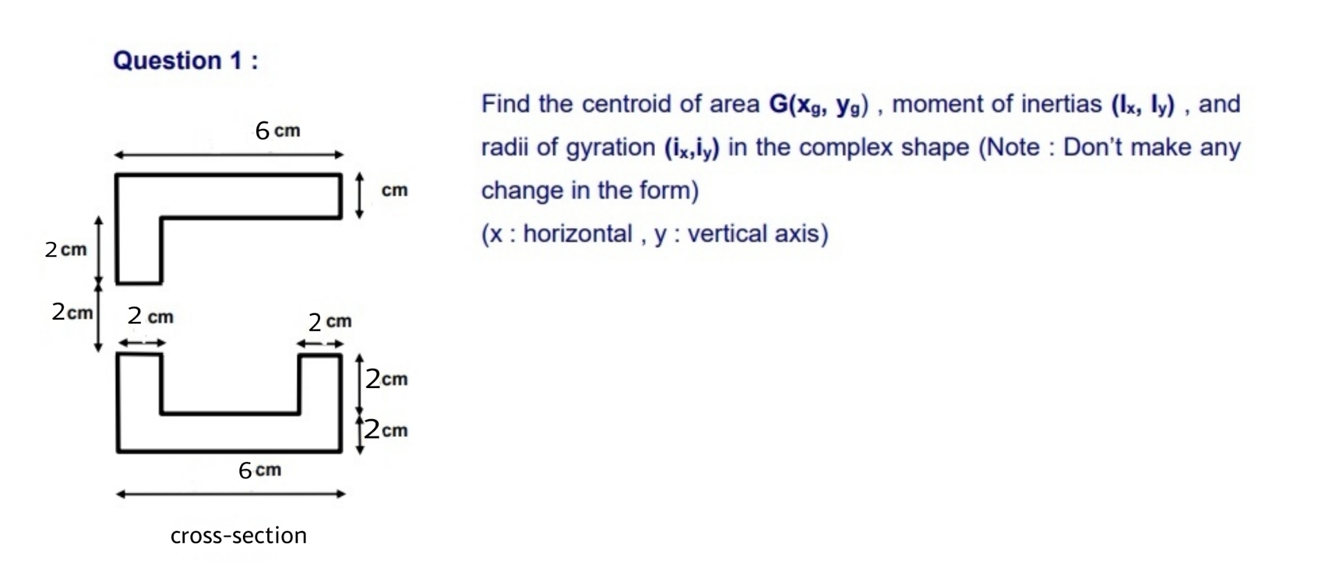 Question 1 : Find the centroid of area G ( x g ,