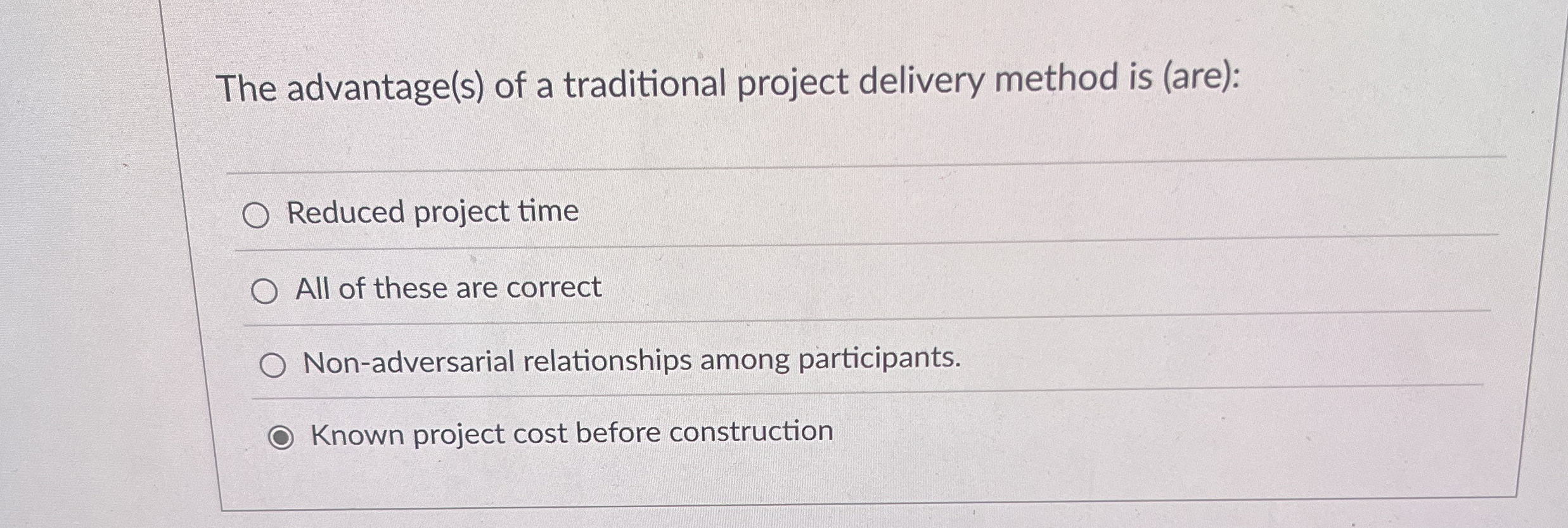 The advantage ( s ) of a traditional project