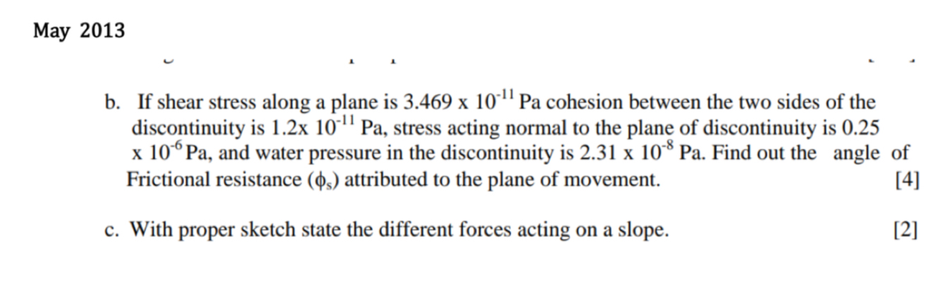 May 2 0 1 3 b . If shear stress along a plane is