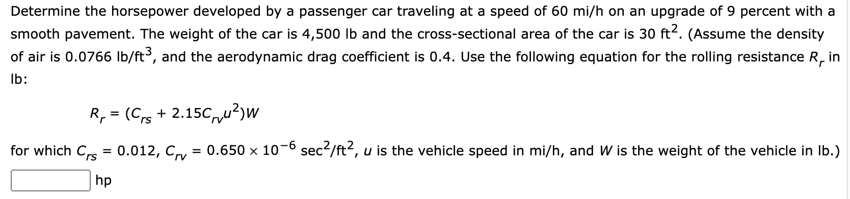 Determine the horsepower developed by a passenger