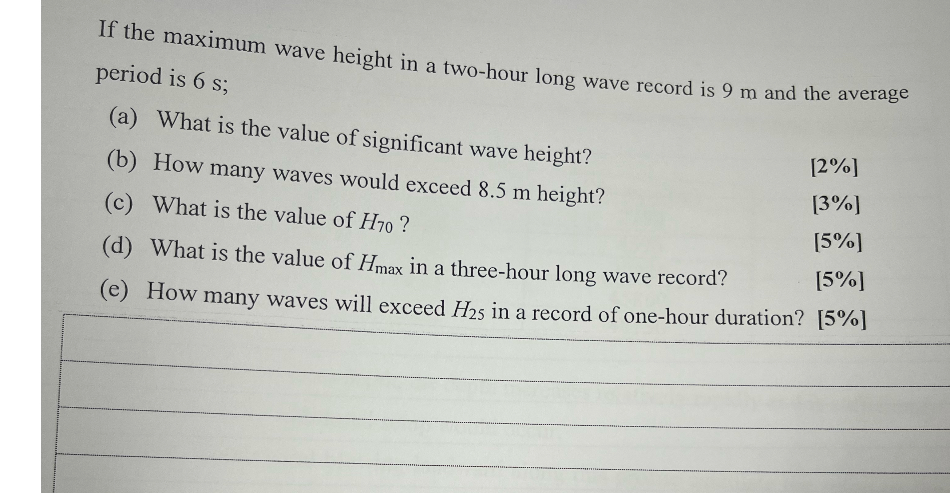 If the maximum wave height in a two - hour long