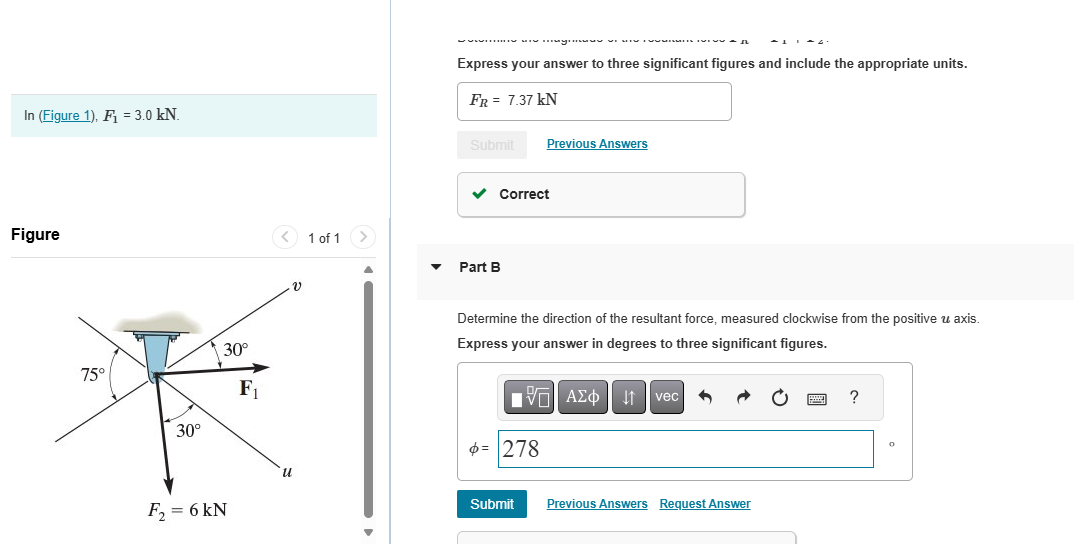 A ) find the resultant Fr = F 1 + F 2 Express