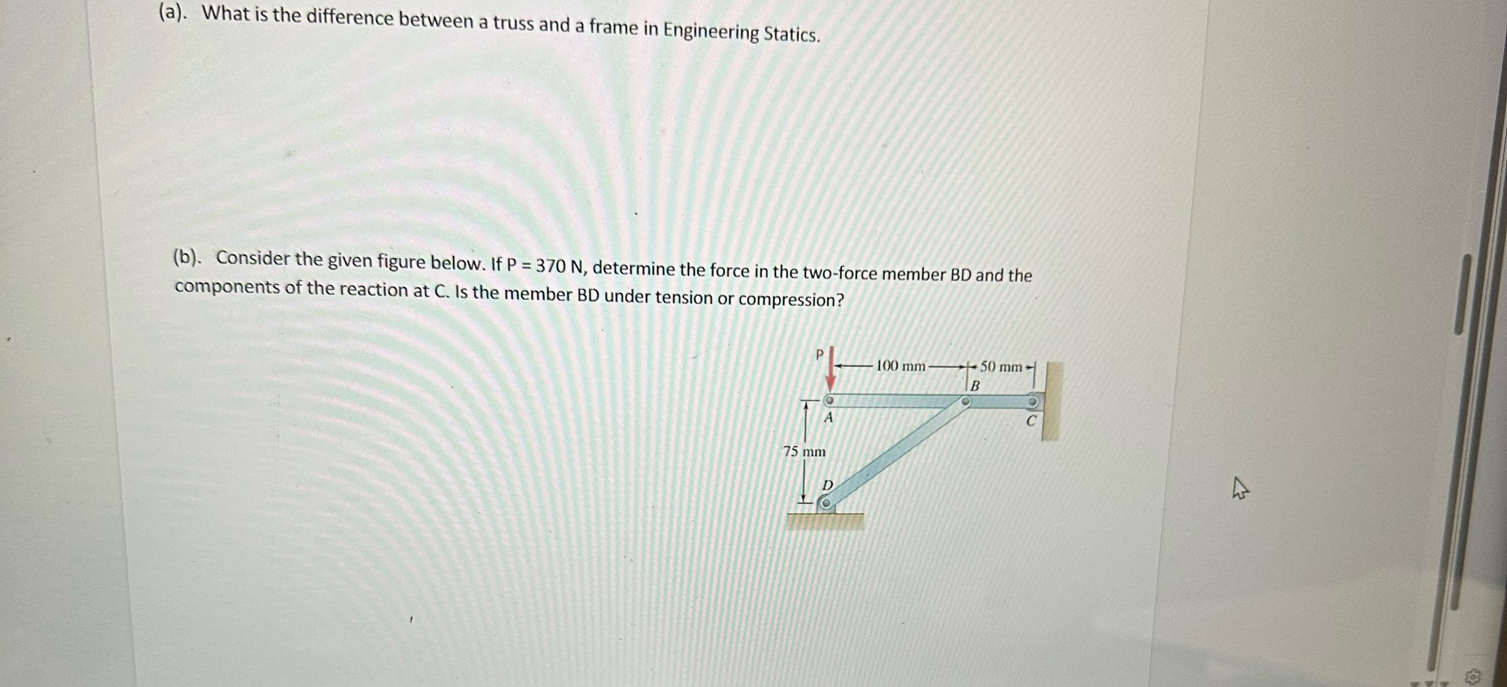 ( a ) . What is the difference between a truss