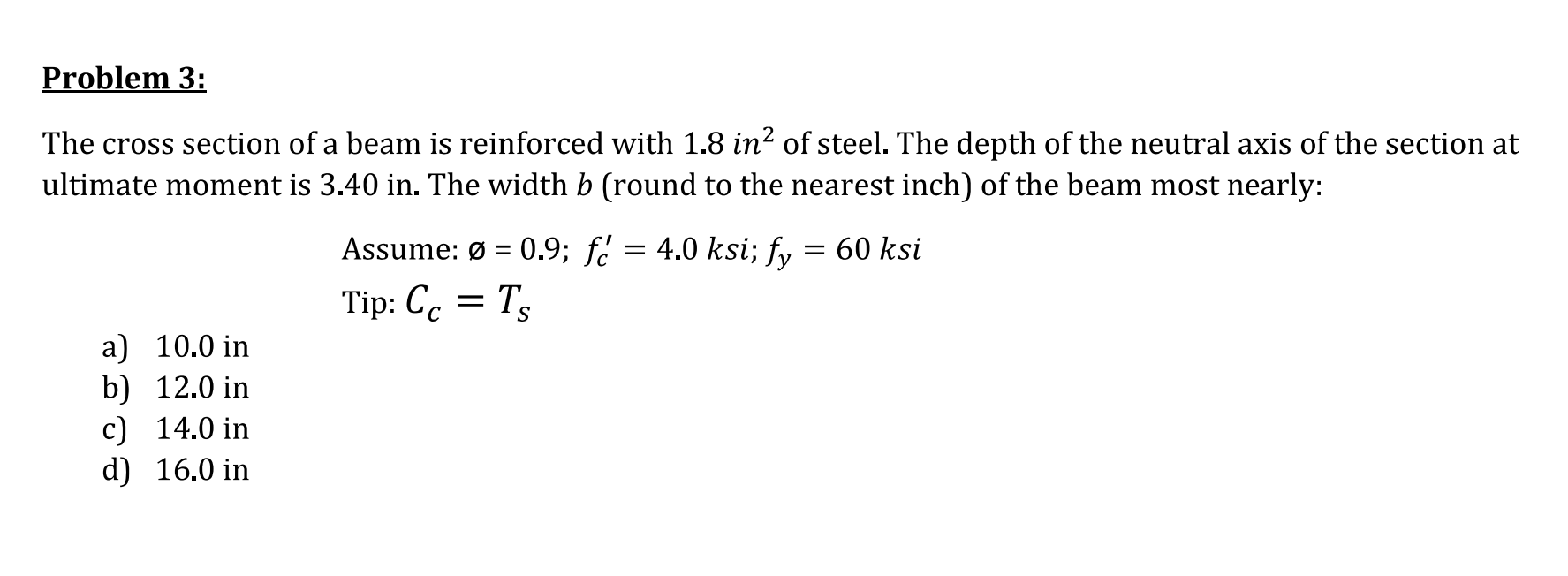 Problem 3 : The cross section of a beam is