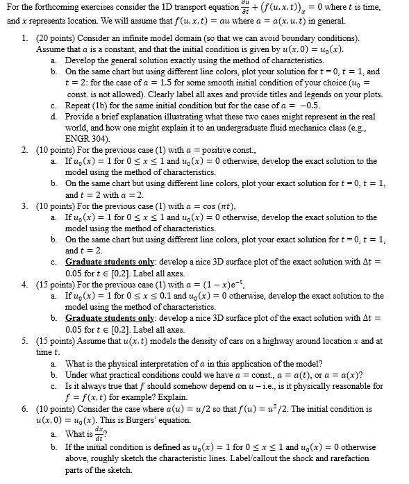 For the forthcoming exercises consider the 1 D
