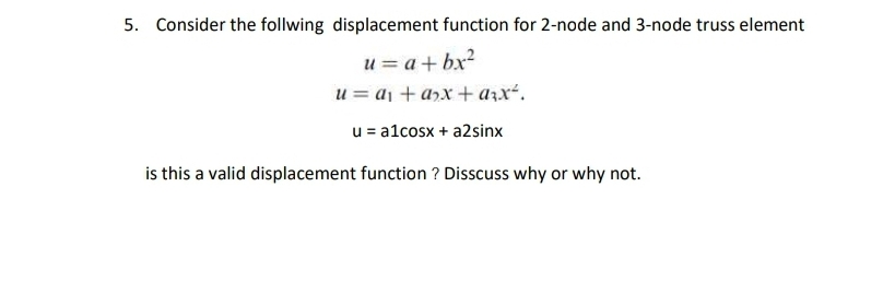 Consider the follwing displacement function for 2