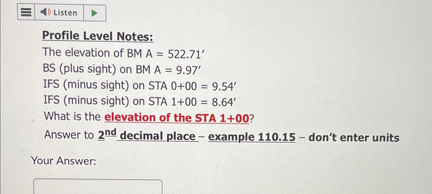 Listen Profile Level Notes: The elevation of BMA