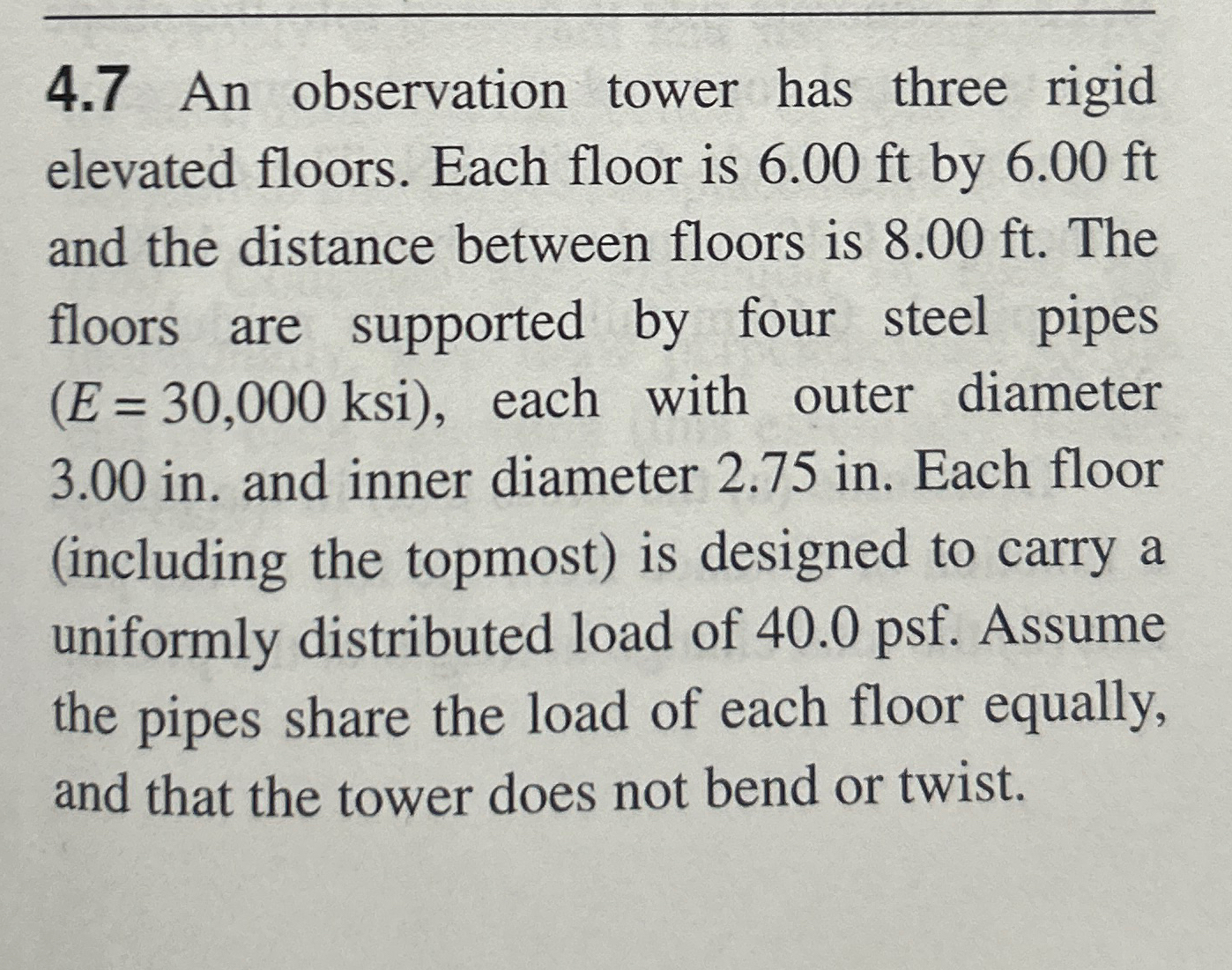 4 . 7 An observation tower has three rigid