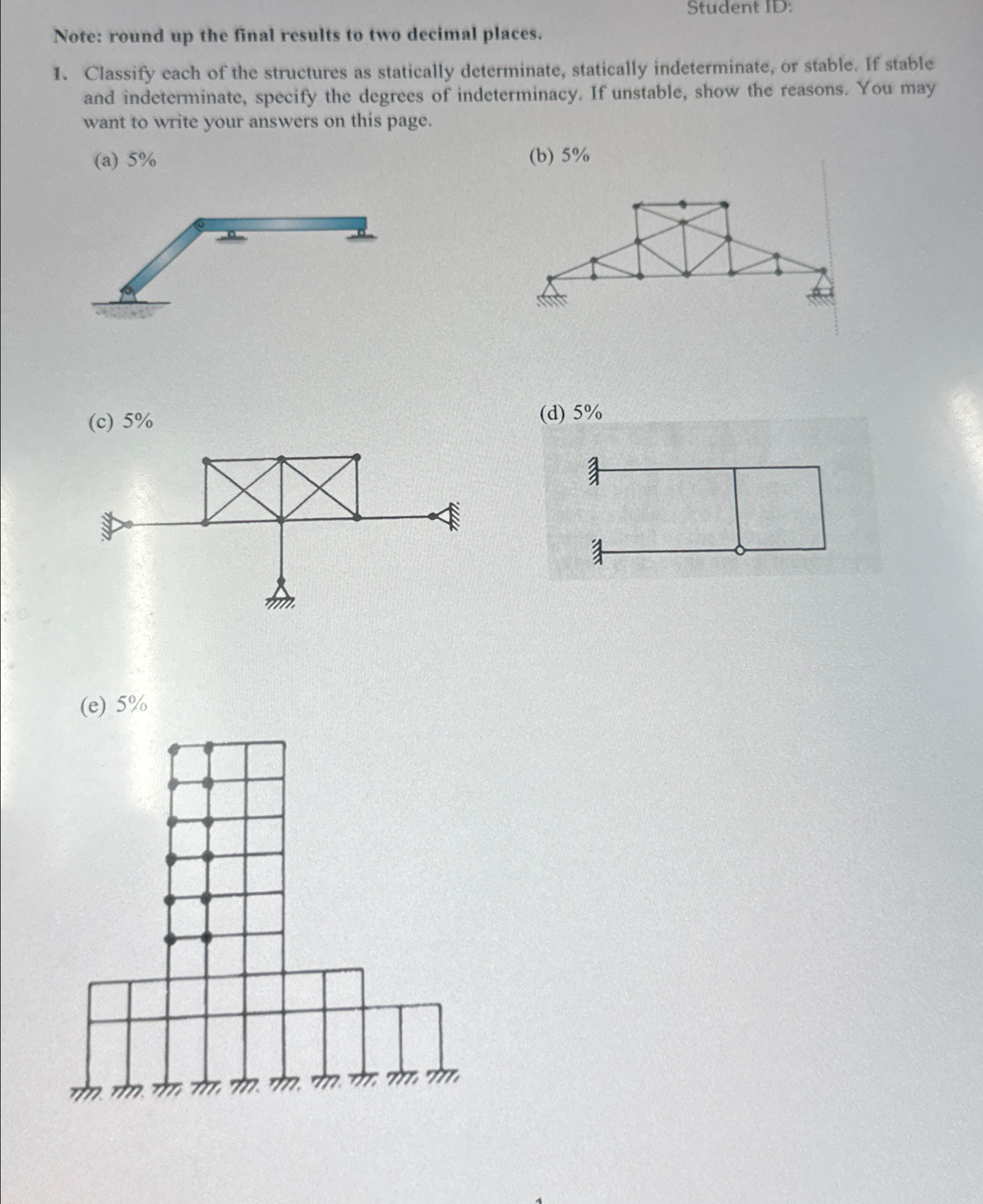 Note: round up the final results to two decimal