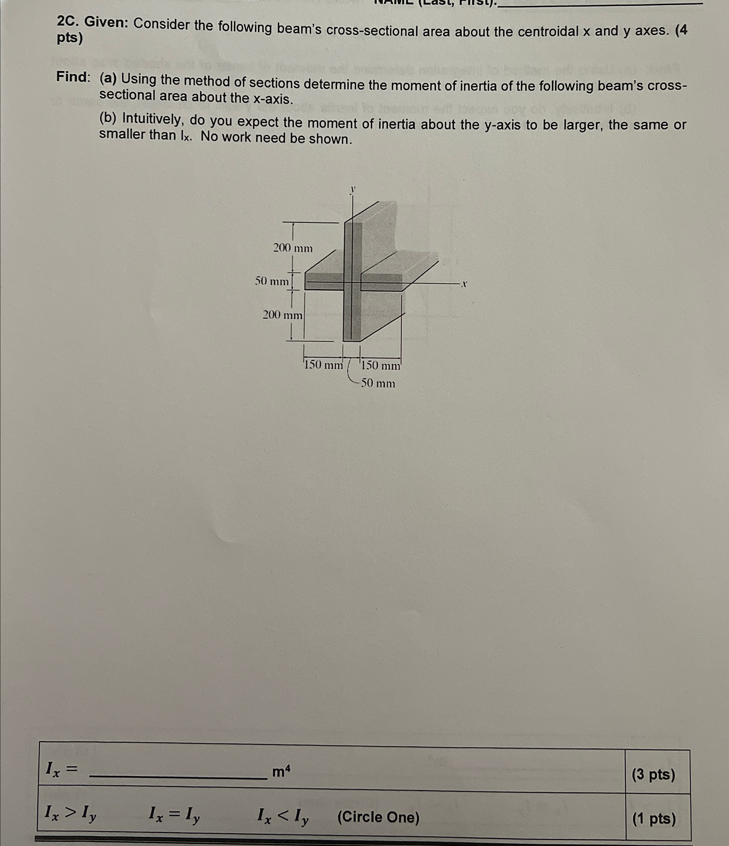 2 C . Given: Consider the following beam's cross
