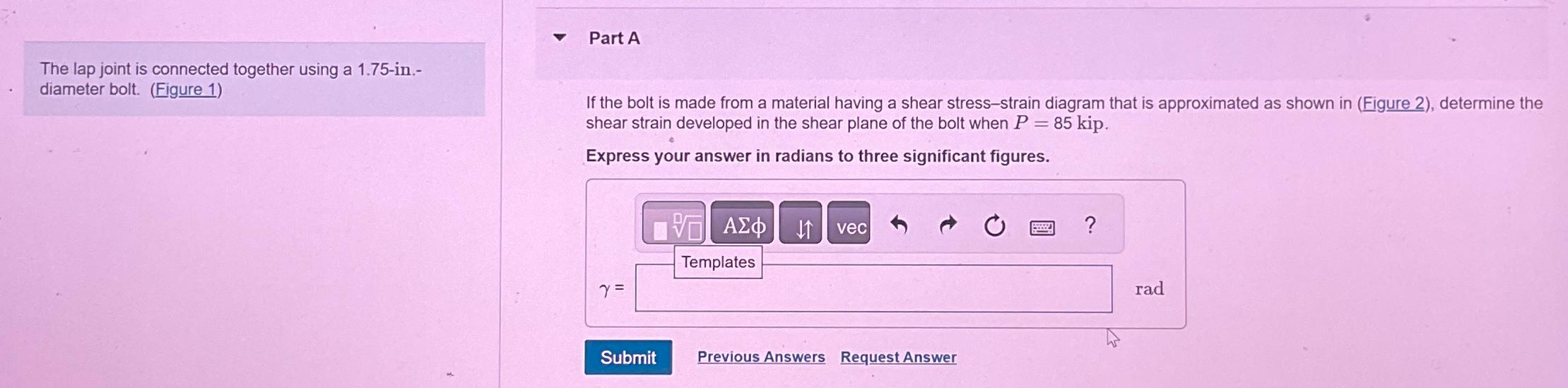 Part A The lap joint is connected together using