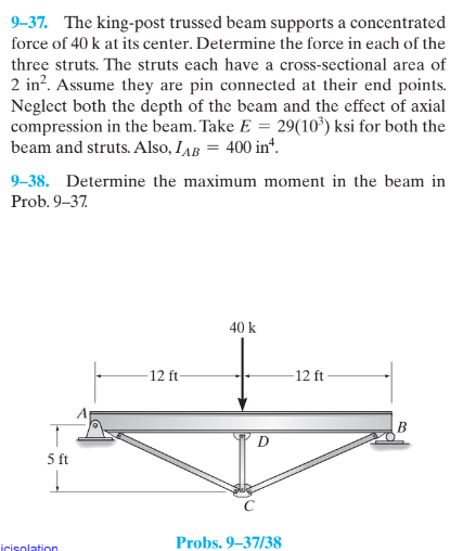 9 - 3 8 . Determine the maximum moment in the