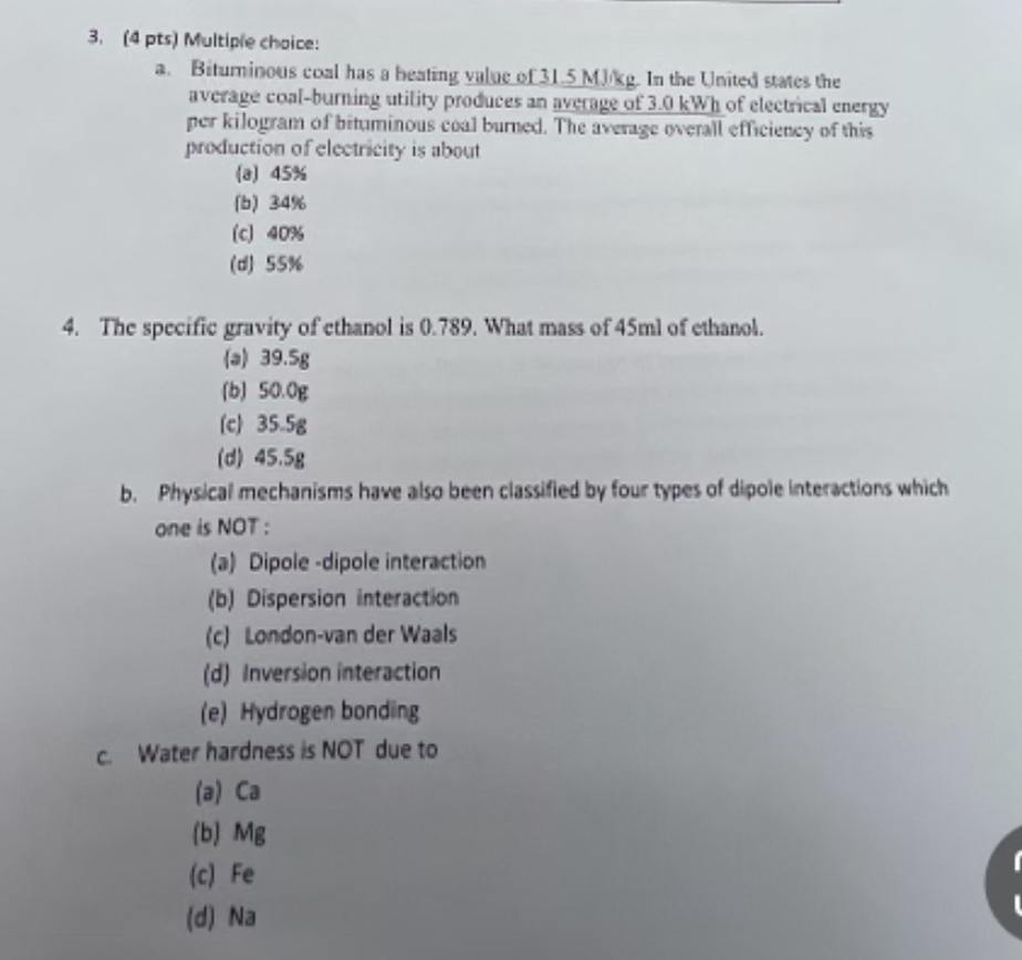 Answer each multuple choice.