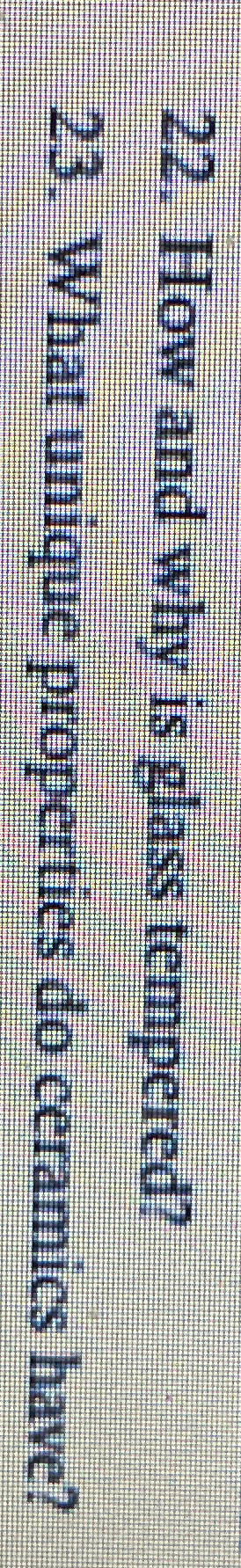 How and why is glass tempered? What unique