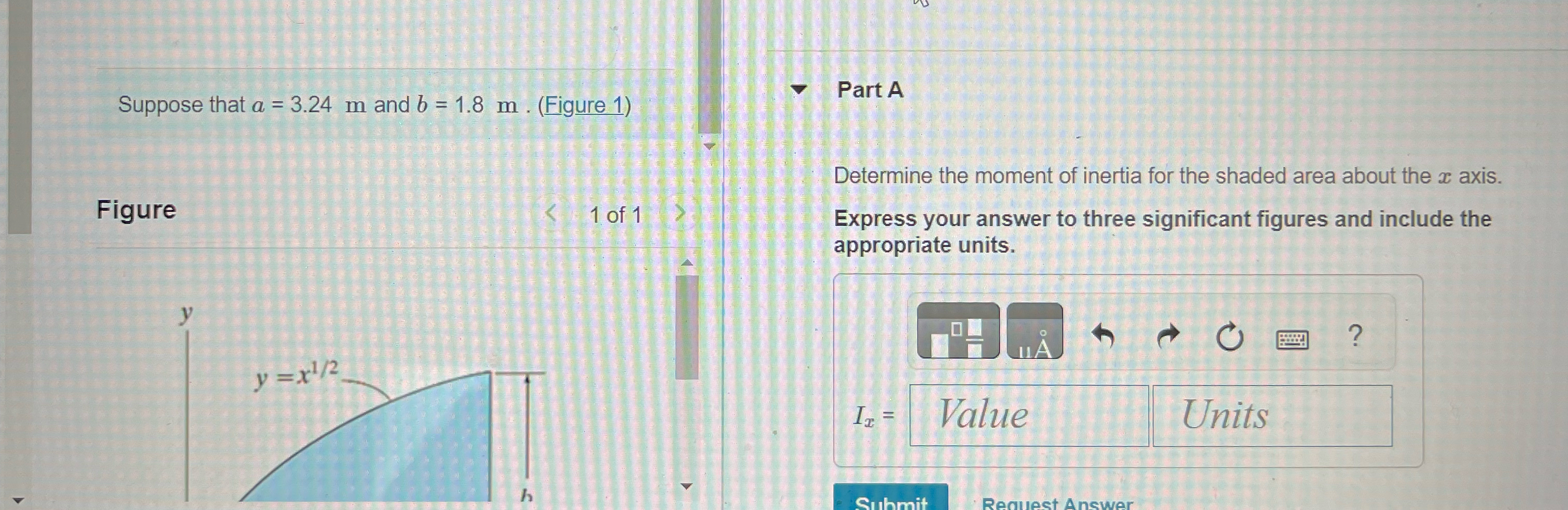 Suppose that a = 3 . 2 4 m and b = 1 . 8 m . (