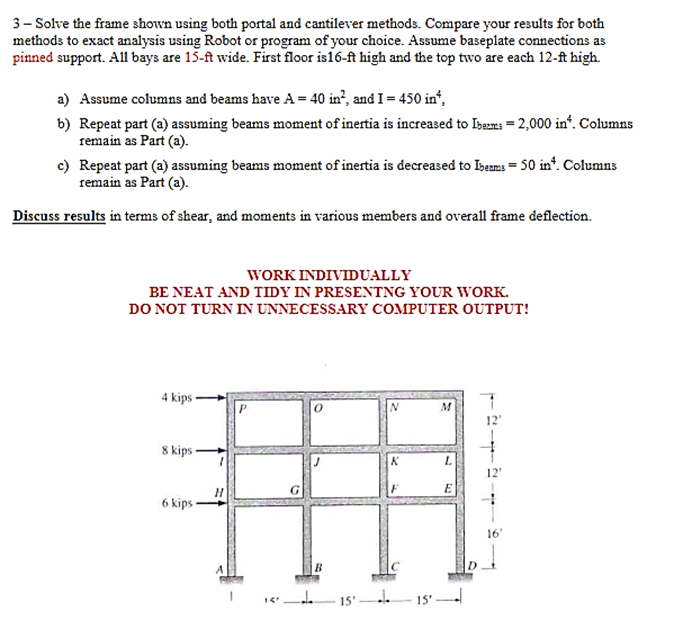 solve this using only Cantilever method. Do parts