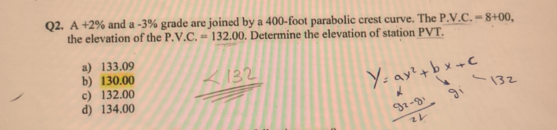 Q 2 . A + 2 % and a - 3 % grade are joined by a 4